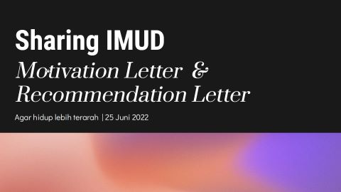 Motivation Letter & Recommendation Letter